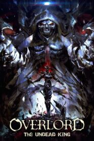 Overlord: The Undead King (Movie 1)