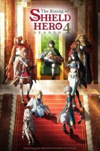 The Rising of the Shield Hero: Season 4