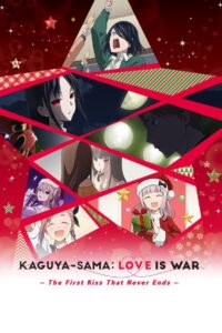 Kaguya-sama: Love Is War -The First Kiss That Never Ends- Partea 2