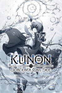 Kunon the Sorcerer Can See: Season 1