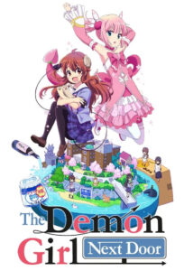 The Demon Girl Next Door: Season 1